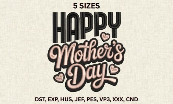 Download Happy Mother's Day EXP PES Pattern Word - Happy mother's day Collection