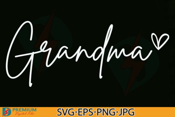 Download Grandma SVG, Mother's Day Grandma Heart - Mother's day Collection